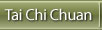 Tai Chi Chuan